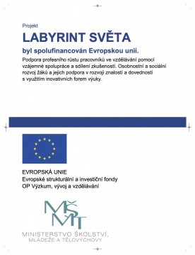 Projekt Labyrint Světa byl spolufinancován Evropskou unií